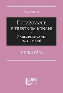Dokazovanie v trestnom konaní