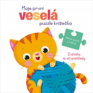 Moje první veselá puzzle knížečka Zvířátka se učí protiklady