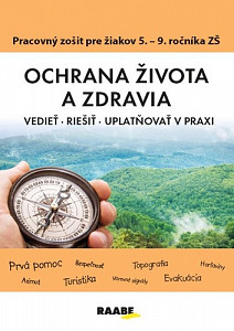 Ochrana života a zdravia PZ pre 5 - 9. ročník ZŠ