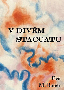 V divém staccatu