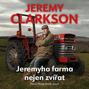 Jeremyho farma nejen zvířat - Rok na farmě Diddly Squat - CDmp3 (Čte Zbyšek Horák)