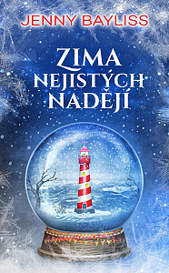 Zima nejistých nadějí