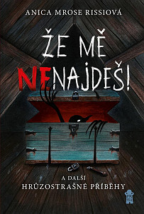 Že mě nenajdeš!