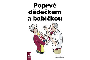 Poprvé dědečkem a babičkou
