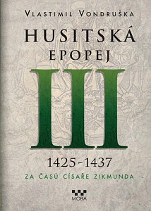 Husitská epopej III. 1426 -1437 - Za časů císaře Zikmunda