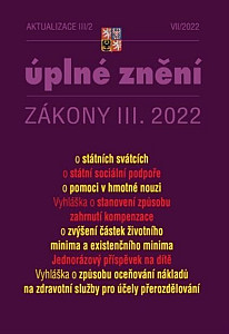 Aktualizace III/2 2022 O státní sociální podpoře, o pomoci v hmotné nouzi