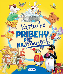 Kratučké príbehy pre najmenších