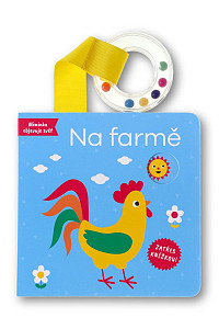 Na farmě - Miminko objevuje svět