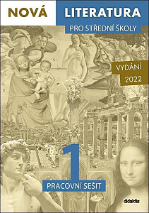 Nová literatura pro střední školy 1 Pracovní sešit