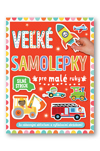Veľké samolepky pre malé ruky Silné stroje