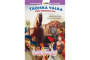 Trojská Válka: Bájná Odysseova lest - Světová četba pro školáky