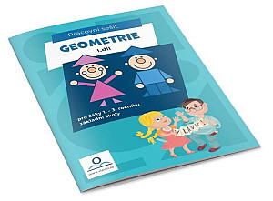 Geometrie I. - Prracovní sešit pro žáky 1.-3. ročníku ZŠ