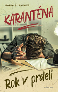 Karanténa Rok v prdeli