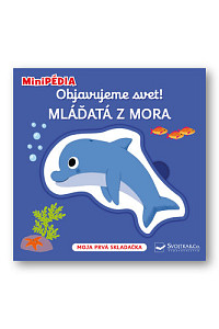 Objavujeme svet! Mláďatá z mora