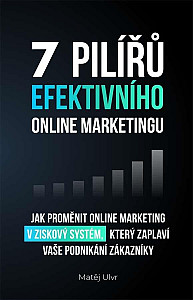 7 pilířů efektivního online marketingu