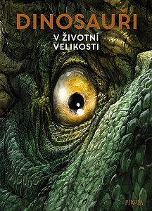 Dinosauři V životní velikosti