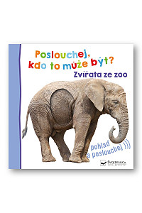 Poslouchej, kdo to může být? Zvířata ze zoo