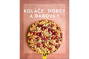 Koláče, dorty a bábovky
