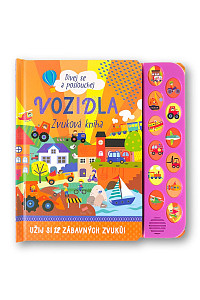 Dívej se a poslouchej Vozidla - Zvuková kniha