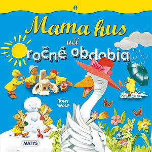 Mama hus učí ročné obdobia