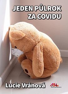 Jeden půlrok za covidu