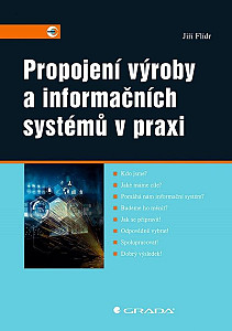 Propojení výroby a informačních systémů v praxi