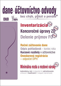 DUO 1/2024 – Dane, účtovnictvo, odvody bez chýb, pokút a penále