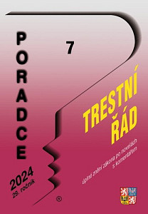 Poradce  7/2024 – Trestní řád