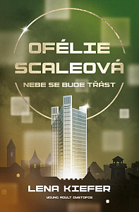 Ofélie Scaleová 2 - Nebe se bude třást