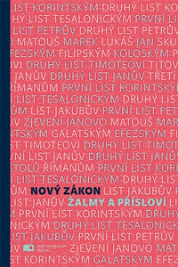 Nový zákon Žalmy a Přísloví