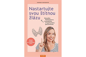 Nastartujte svou štítnou žlázu