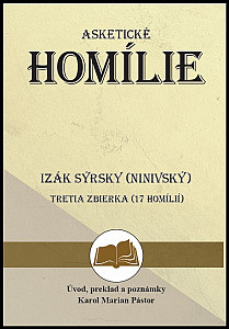 Izák Sýrsky (Ninivský) Asketické homílie
