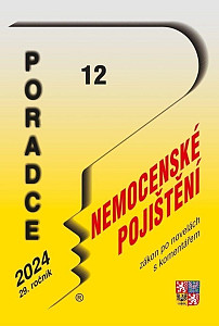 Poradce 12/2024 Zákon o nemocenském pojištěn s komentářem