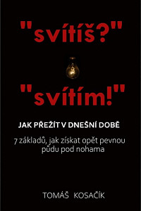 Jak přežít v dnešní době