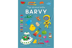 Moje ohromná knížka Barvy