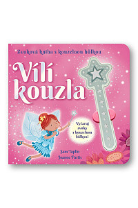Zvuková kniha s kouzelnou hůlkou Vílí kouzla