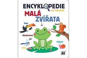 Encyklopedie pro nejmenší Malá zvířata