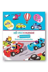 101 věcí k hledání a nalepování Dopravní prostředky