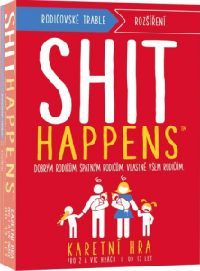 Shit Happens Rodičovské trable Rozšíření