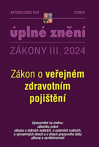 Aktualizace III/4 2024 Zákon o veřejném zdravotním pojištění