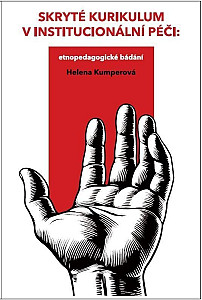 Skryté kurikulum v institucionální péči