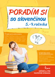 Poradím si so slovenčinou 5. – 9. ročníka