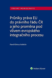 Průniky práva EU do právního řádu ČR