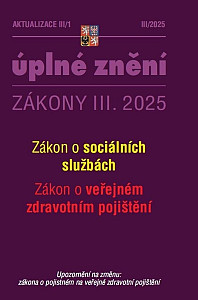 Aktualizace III/1 2025 O sociálních službách, o veřejném zdravotním