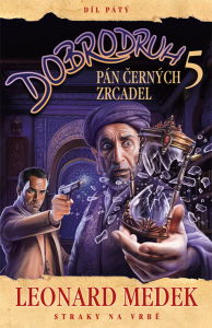 Dobrodruh 5 - Pán černých zrcadel