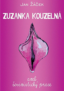 Zuzanka kouzelná aneb šovinistický prase