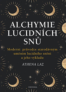 Alchymie lucidních snů
