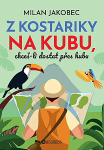 Z Kostariky na Kubu, chceš-li dostat přes hubu