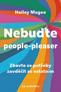 Nebuďte people-pleaser