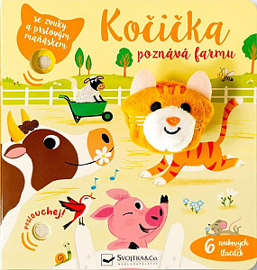 Kočička poznává farmu - se zvuky a prstovým maňáskem